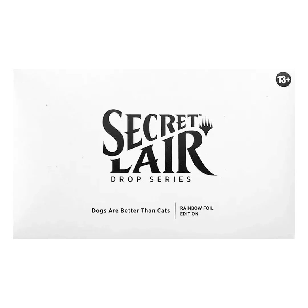 Secret Lair Drop - Dogs Are Better Than Cats [Rainbow Foil Edition]